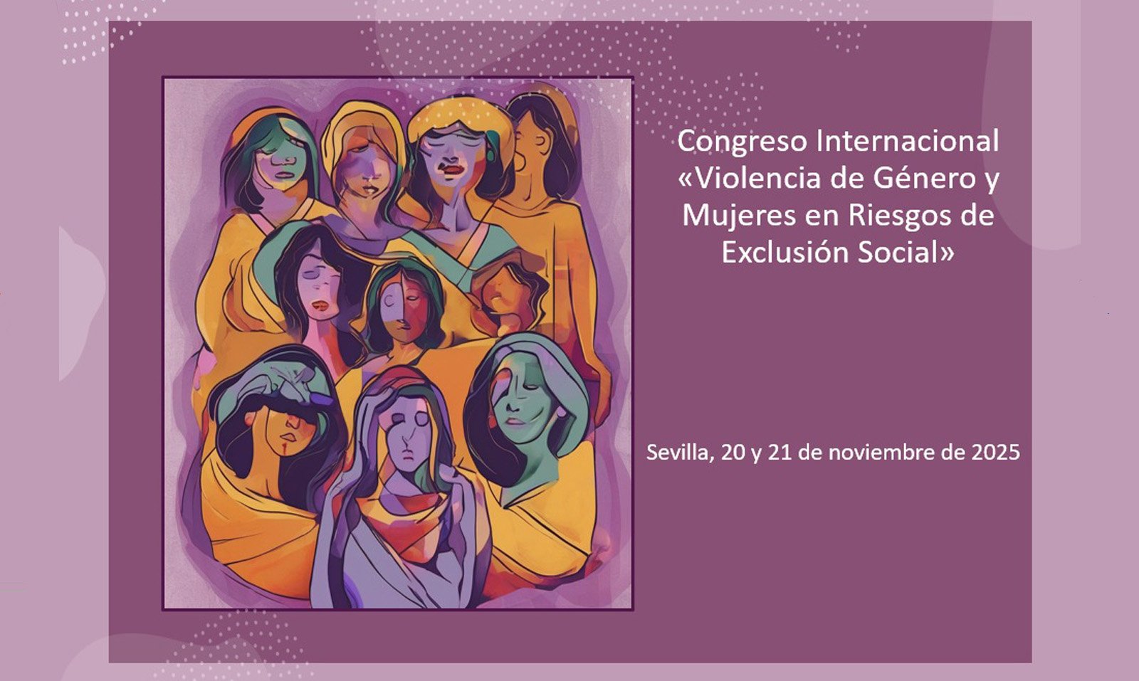 Congreso Internacional Violencia de Género y Mujeres en Riesgos de Exclusión Social